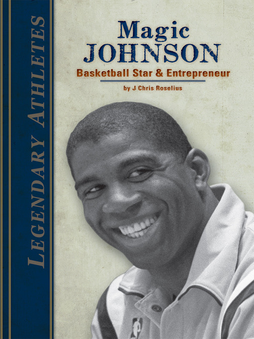Title details for Magic Johnson by J. Chris Roselius - Available